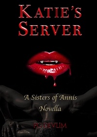  PG DEVLIM - Katie's Server - Sisters of Annis Novellas.