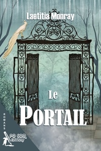Laetitia Monray - Le portail.
