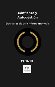 Confianza y Autogestión · Dos caras de una misma moneda