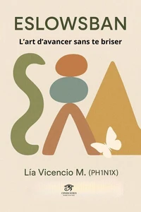 ESLOWSBAN® · L’art d’avancer sans te briser