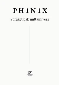PH1N1X · Språket bak mitt univers