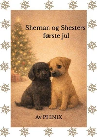 Sheman og Shesters  første jul