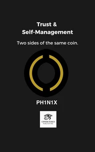 Trust & Self-Management · Two sides of the same coin.