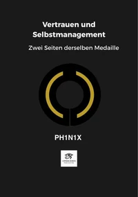 Vertrauen und Selbstmanagement · Zwei Seiten derselben Medaille