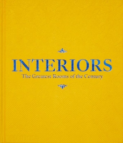  Phaidon - Interiors (saffron yellow) - The greatest rooms of the century.