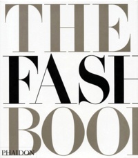  Phaidon - The Fashion Book. Edition En Anglais.