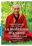  Phakyab Rinpoché et Sofia Stril-Rever - La méditation m'a sauvé.