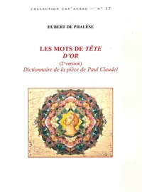 Les mots de Tête d'Or (2e version)