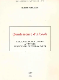 Quintessence d'"Alcools"