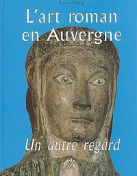 L'art roman en Auvergne