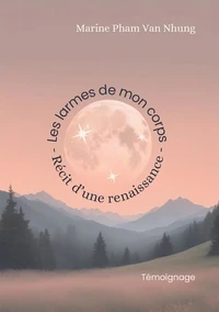 Les larmes de mon corps