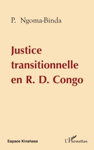Phambu Ngoma-Binda - Justice transitionnelle en RD Congo.