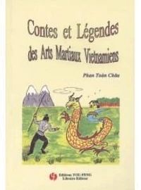 Contes et légendes des arts martiaux vietnamiens