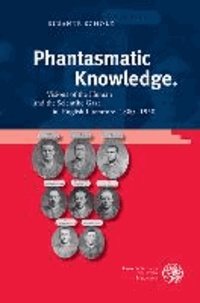 Phantasmatic Knowledge - Visions of the Human and the Scientific Gaze in English Literature, 1880-1930.