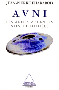 Avni. Les Armes Volantes Non Identifiees