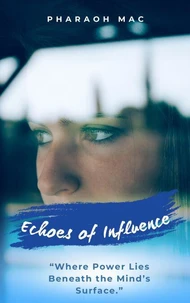 Echoes Of Influence