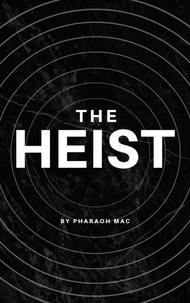 The Heist