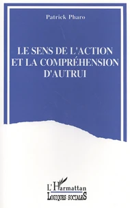 Le sens de l'action et la compréhension d'autrui