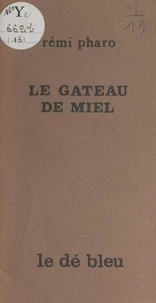 Le gâteau de miel