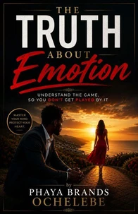 Truth about Emotion