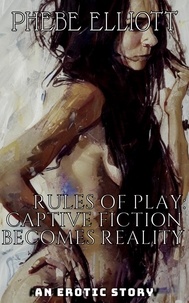  Phebe Elliott - Rules of Play: Captive Fiction Becomes Reality - Rules of Play.