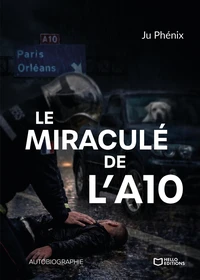 Le miraculé de l'A10