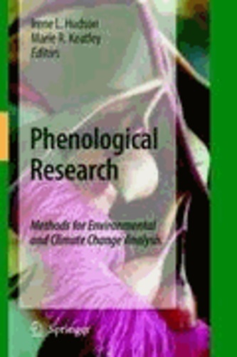 Irene L. Hudson - Phenological Research - Methods for Environmental and Climate Change Analysis.