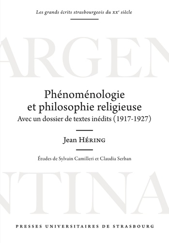 Phénoménologie et philosophie religieuse. Avec un dossier de textes inédits (1917-1927) 1e édition