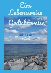 Eine Lebensweise Gedichtereise
