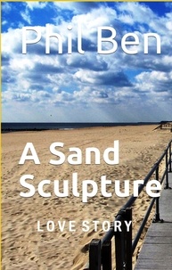  Phil Ben - A Sand Sculpture.