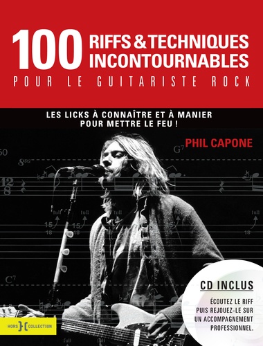 Phil Capone - 100 riffs & techniques incontournables pour le guitariste rock. 1 CD audio
