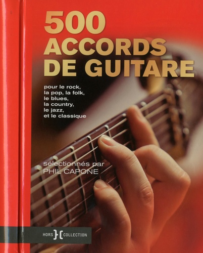500 accords de guitare - Phil Capone - Livres - Furet du Nord