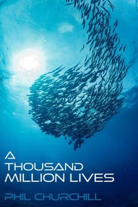 A Thousand Million Lives