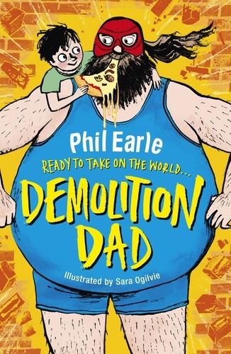 Demolition Dad. a Storey Street novel
