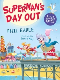 Phil Earle et Steve May - Supernan's Day Out.