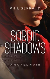 Sordid Shadows