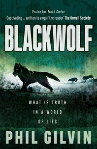  Phil Gilvin - Blackwolf - Truth Sister, #2.