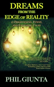 Dreams from the Edge of Reality