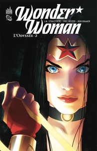 Phil Hester et Joe Michael Straczynski - Wonder Woman, l'odyssée Tome 2 : .