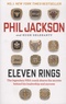 Phil Jackson et Hugh Delehanty - Eleven Rings.