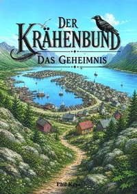 Der Krähenbund - Das Geheimnis
