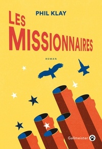 Phil Klay - Les missionnaires.