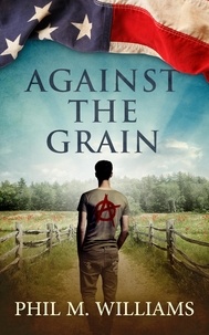  Phil M. Williams - Against the Grain.