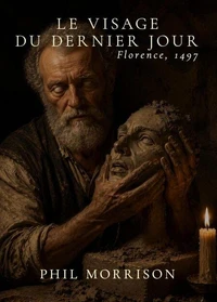 Le Visage du Dernier Jour