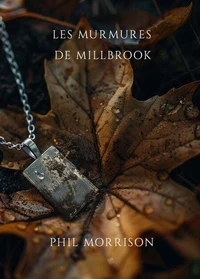 LES MURMURES DE MILLBROOK