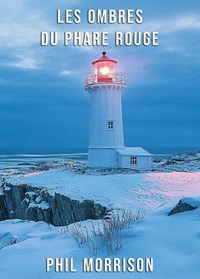 LES OMBRES DU PHARE ROUGE