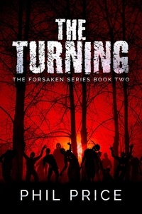  Phil Price - The Turning - The Forsaken Series, #2.