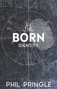  Phil Pringle - The Born Identity.