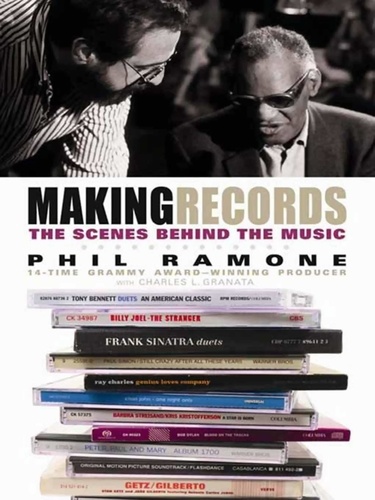 Making Records. The Scenes Behind the Music