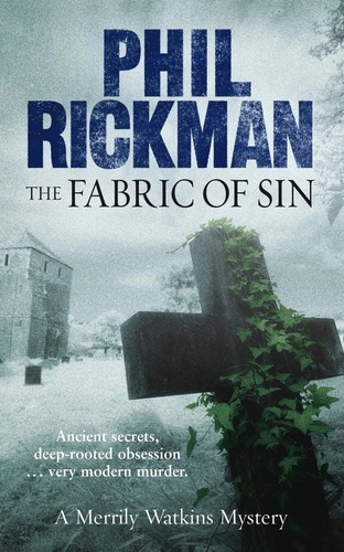 The Fabric of Sin. Merrily Watkins Mysteries